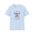 Check me out T-Shirt