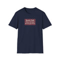 Book Club where we read between the lines T-Shirt