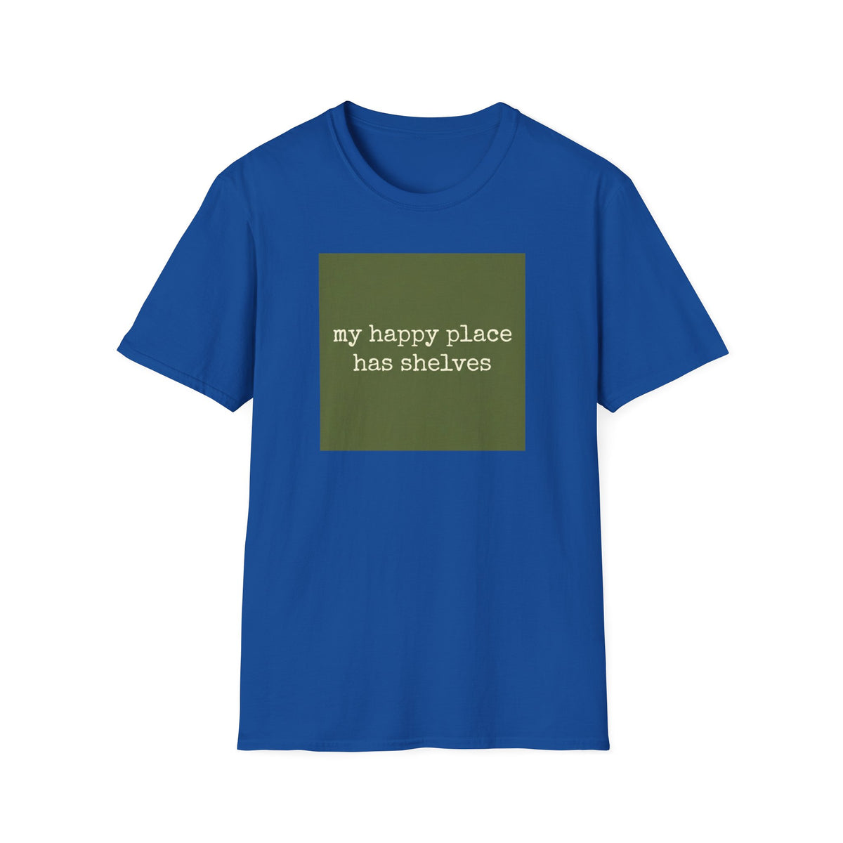 My happy place has shelves  T-Shirt