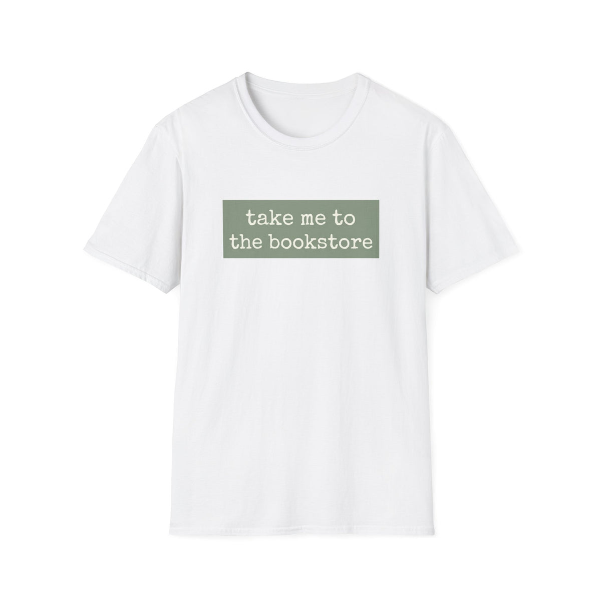 Take me to the book store T-Shirt