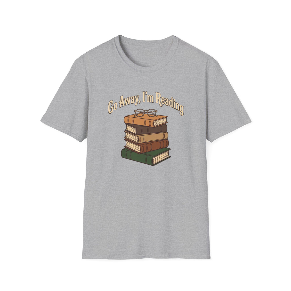 Go Away I'm reading T-Shirt
