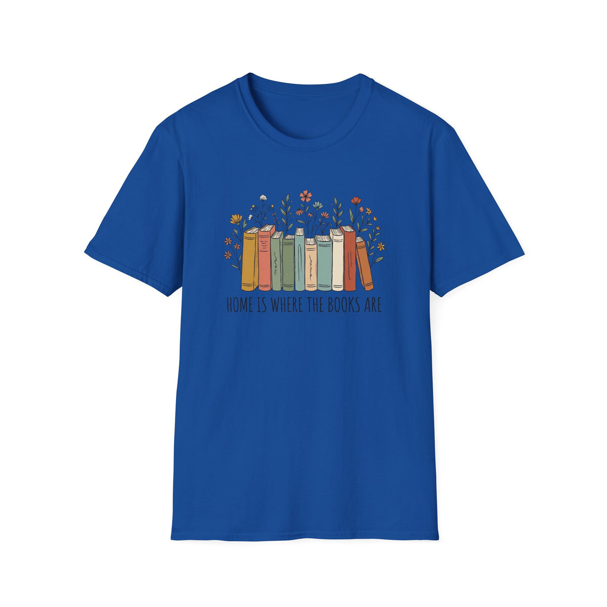Home is where the books are T-Shirt