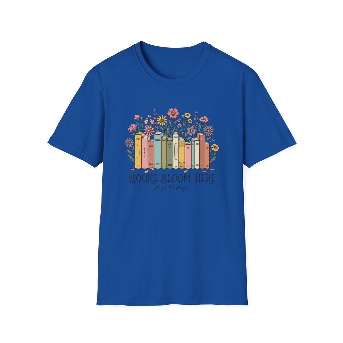 Books bloom here page by page T-Shirt