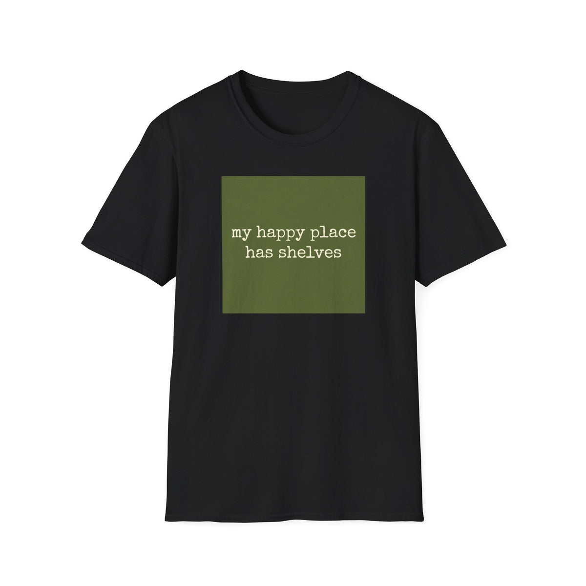 My happy place has shelves  T-Shirt