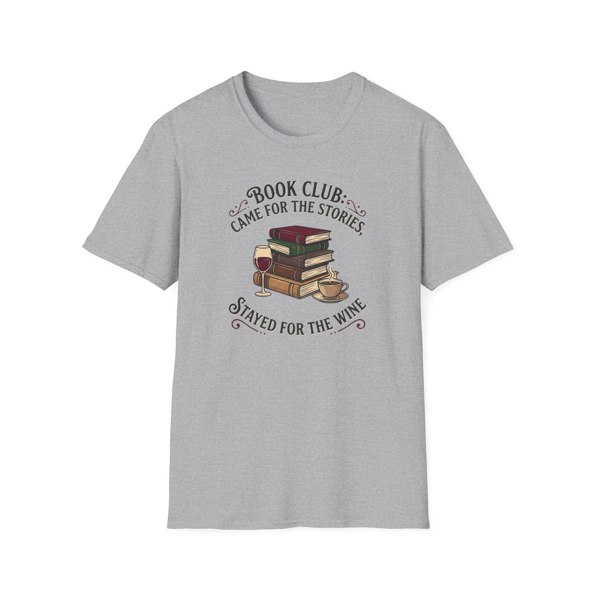 Book club. Came for the stores. Stayed for the wine. T-Shirt