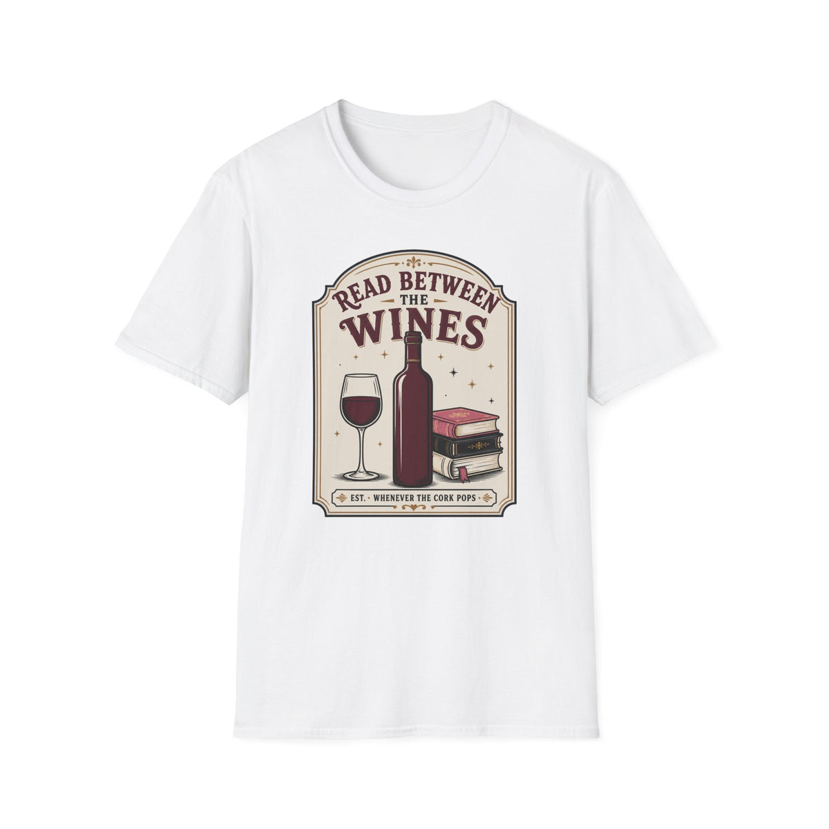 Read between the winesT-Shirt