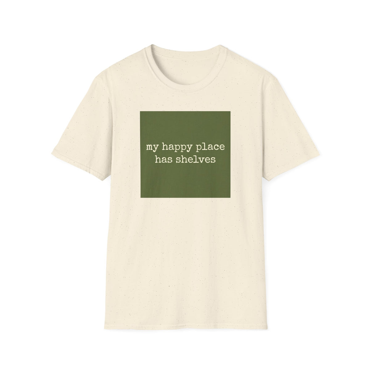 My happy place has shelves  T-Shirt
