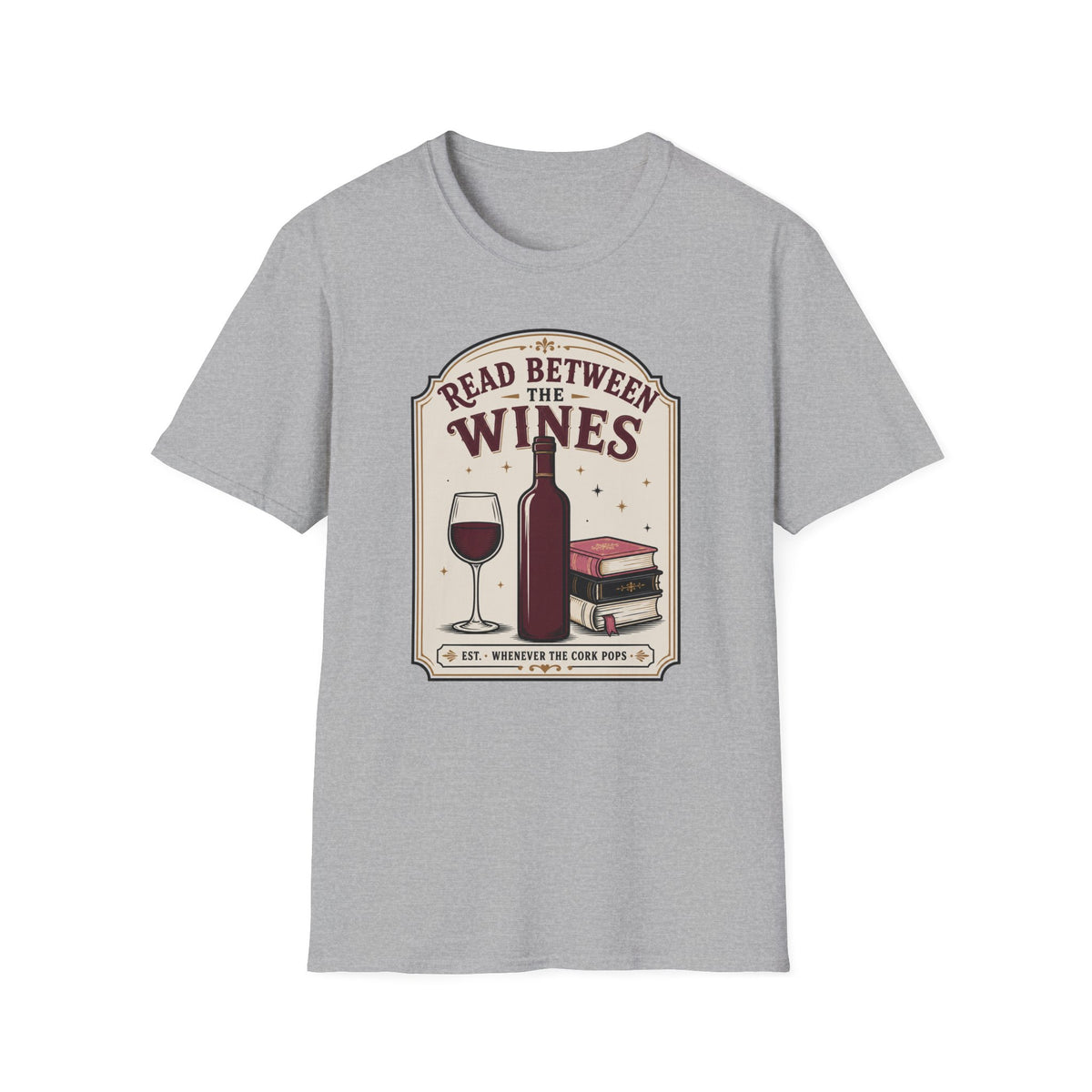 Read between the winesT-Shirt