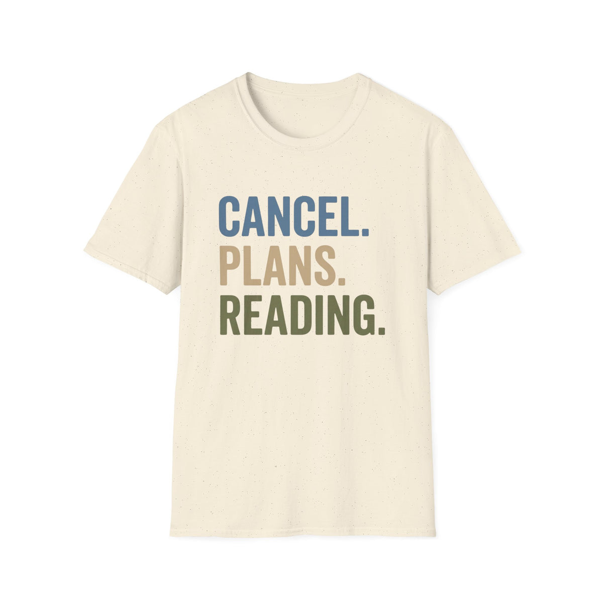 Cancel. Plans. Reading. T-Shirt