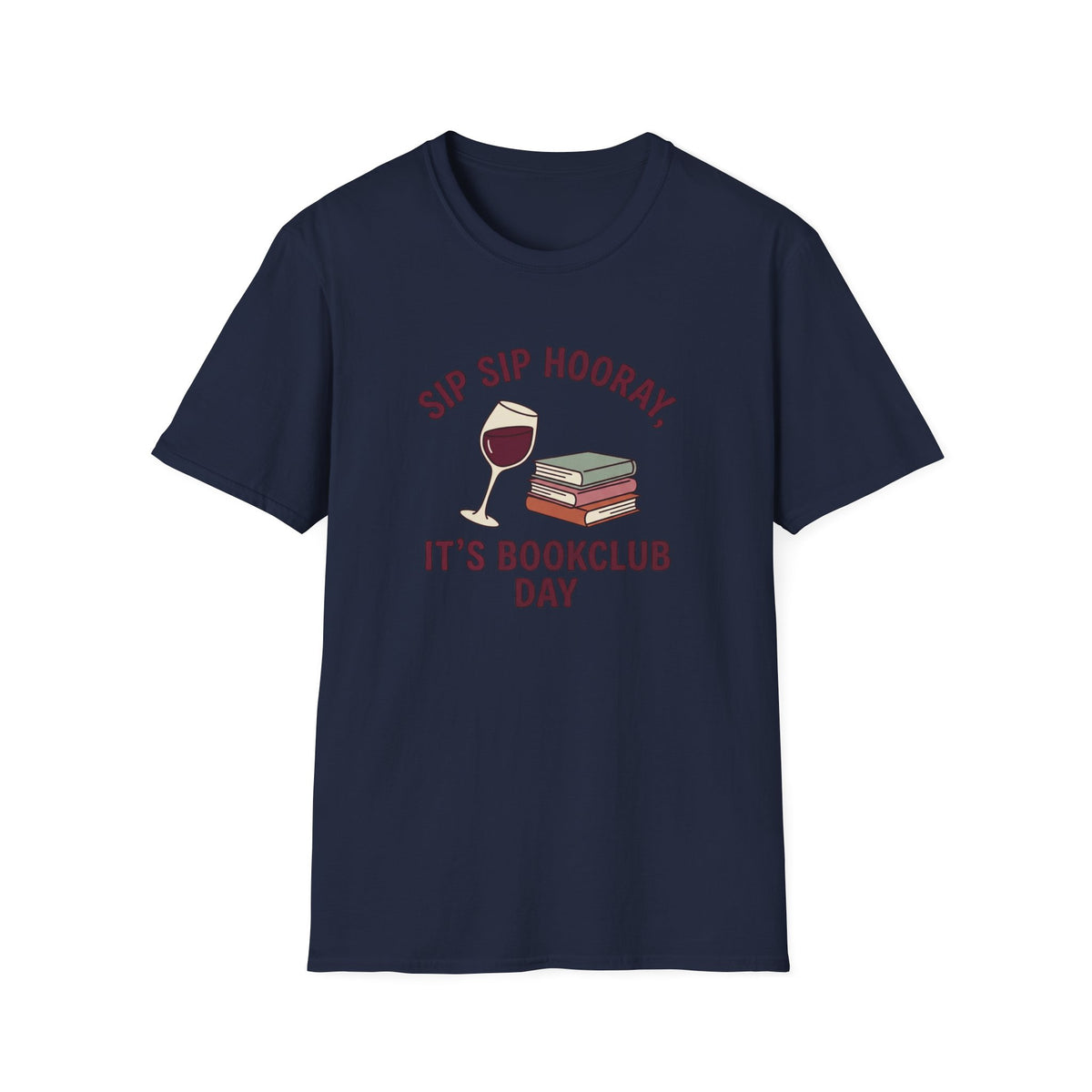 Sip sip hooray it's book club day T-Shirt