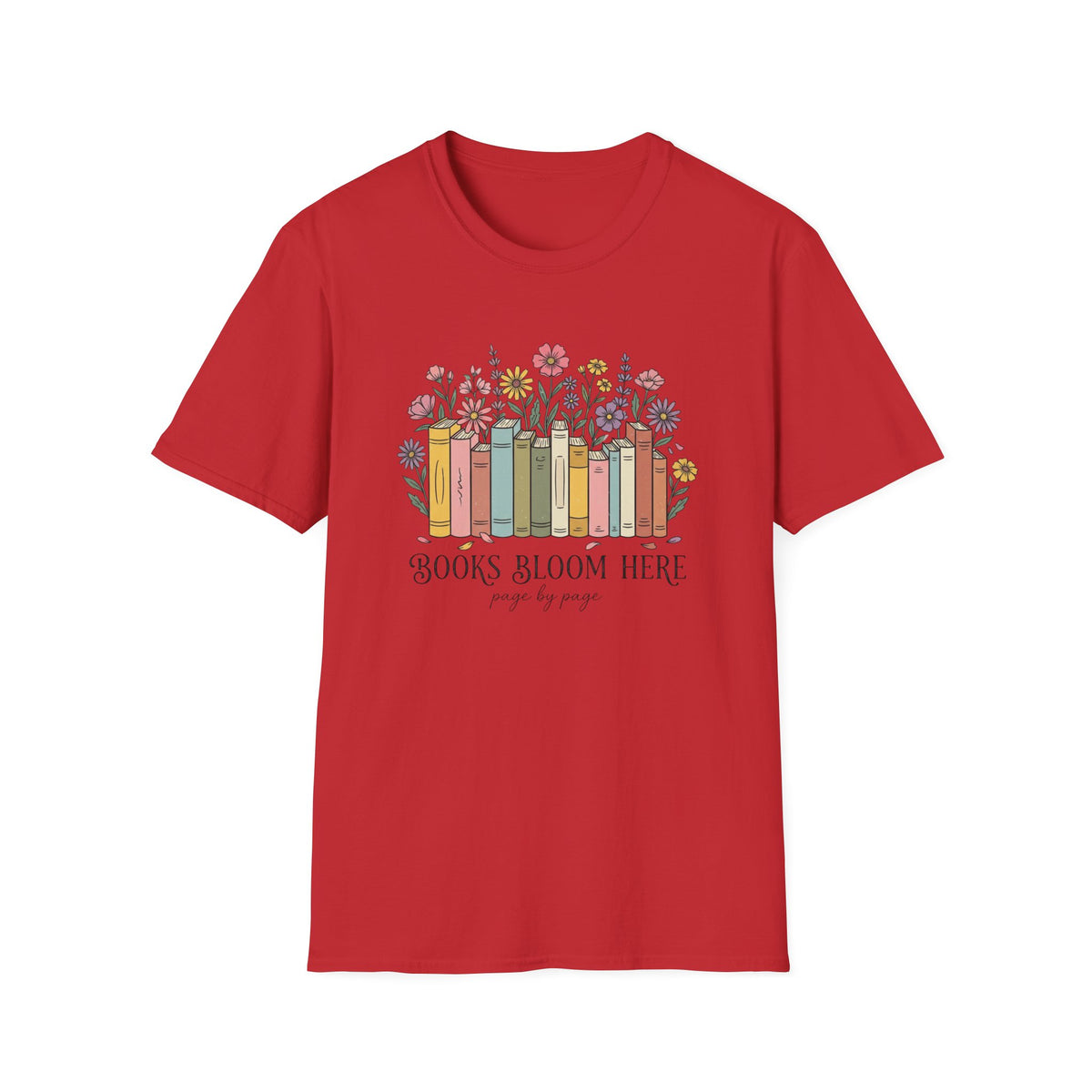 Books bloom here page by page T-Shirt