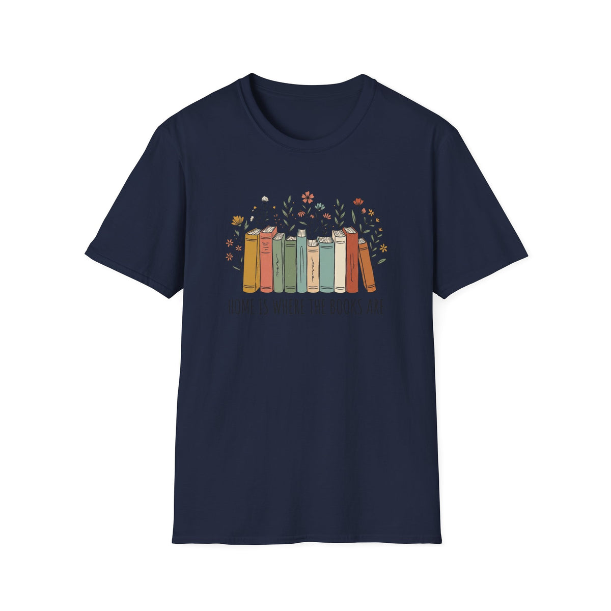 Home is where the books are T-Shirt