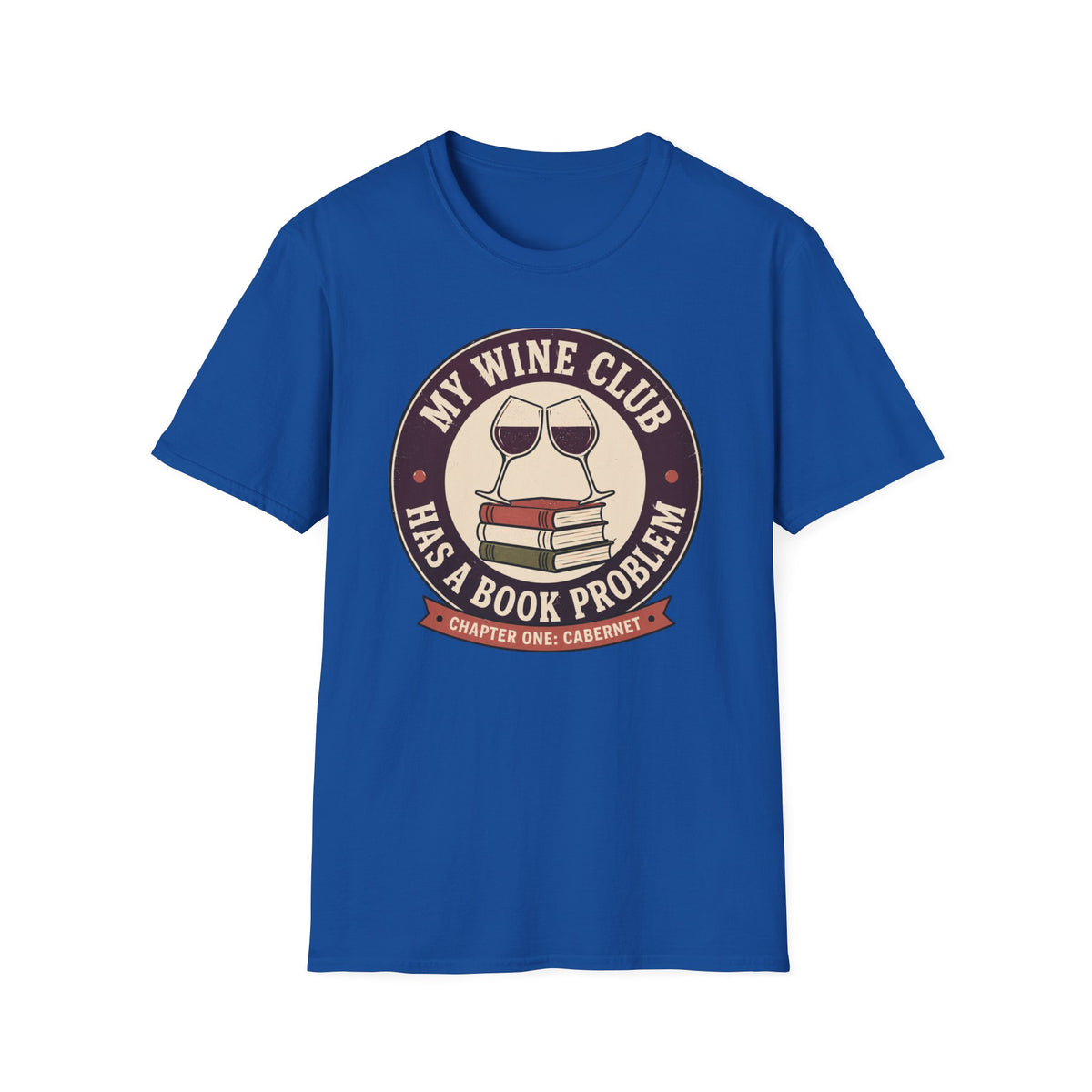 My wine club has a book problem T-Shirt