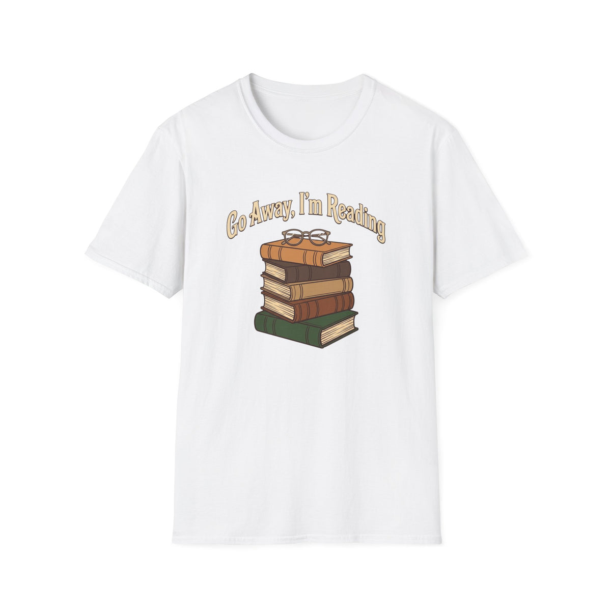 Go Away I'm reading T-Shirt