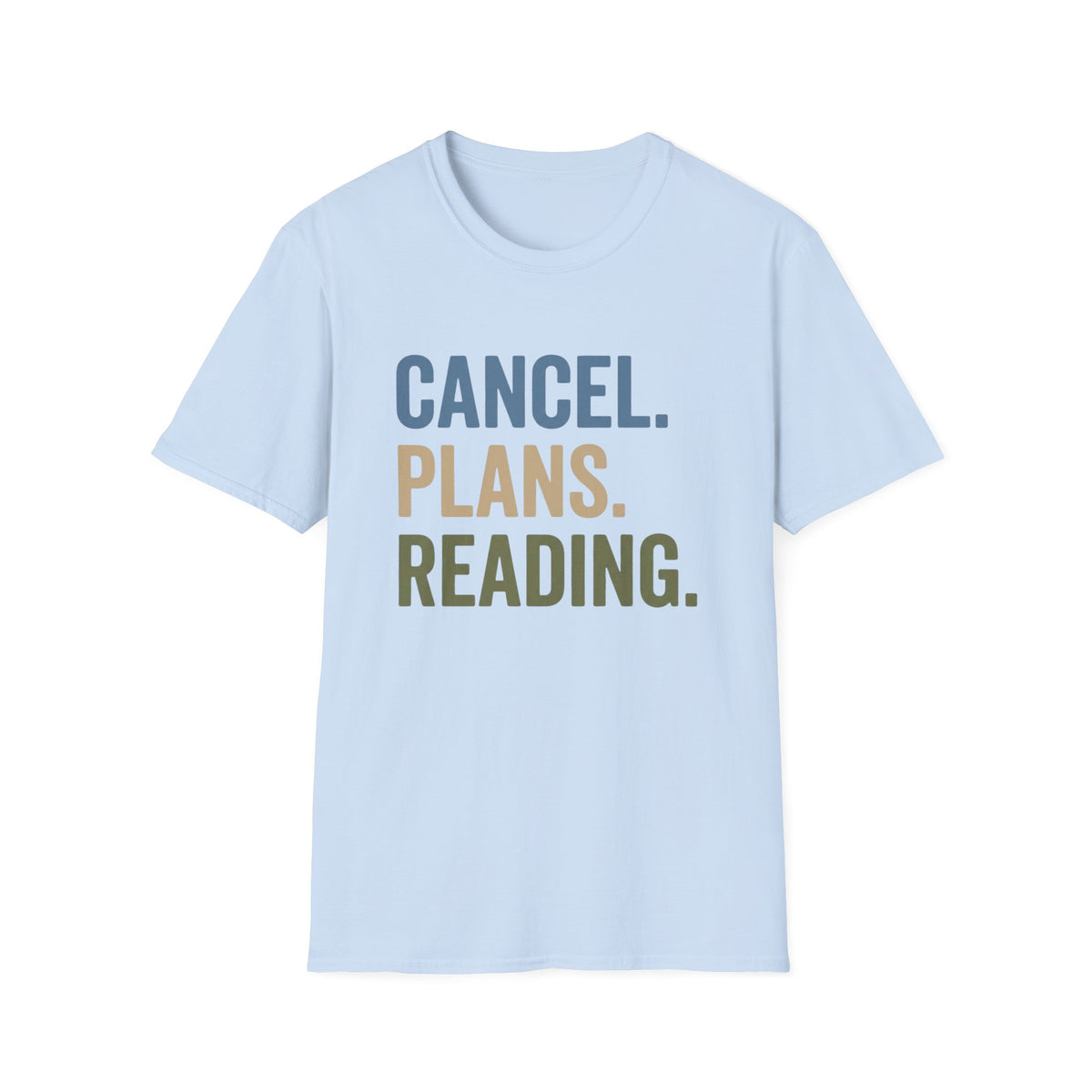 Cancel. Plans. Reading. T-Shirt