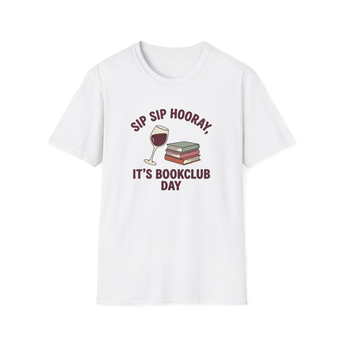 Sip sip hooray it's book club day T-Shirt