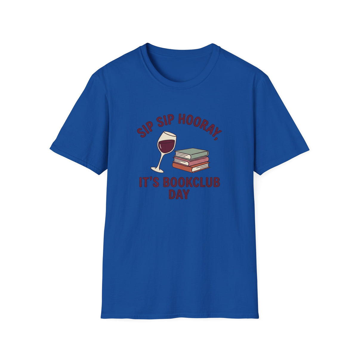 Sip sip hooray it's book club day T-Shirt