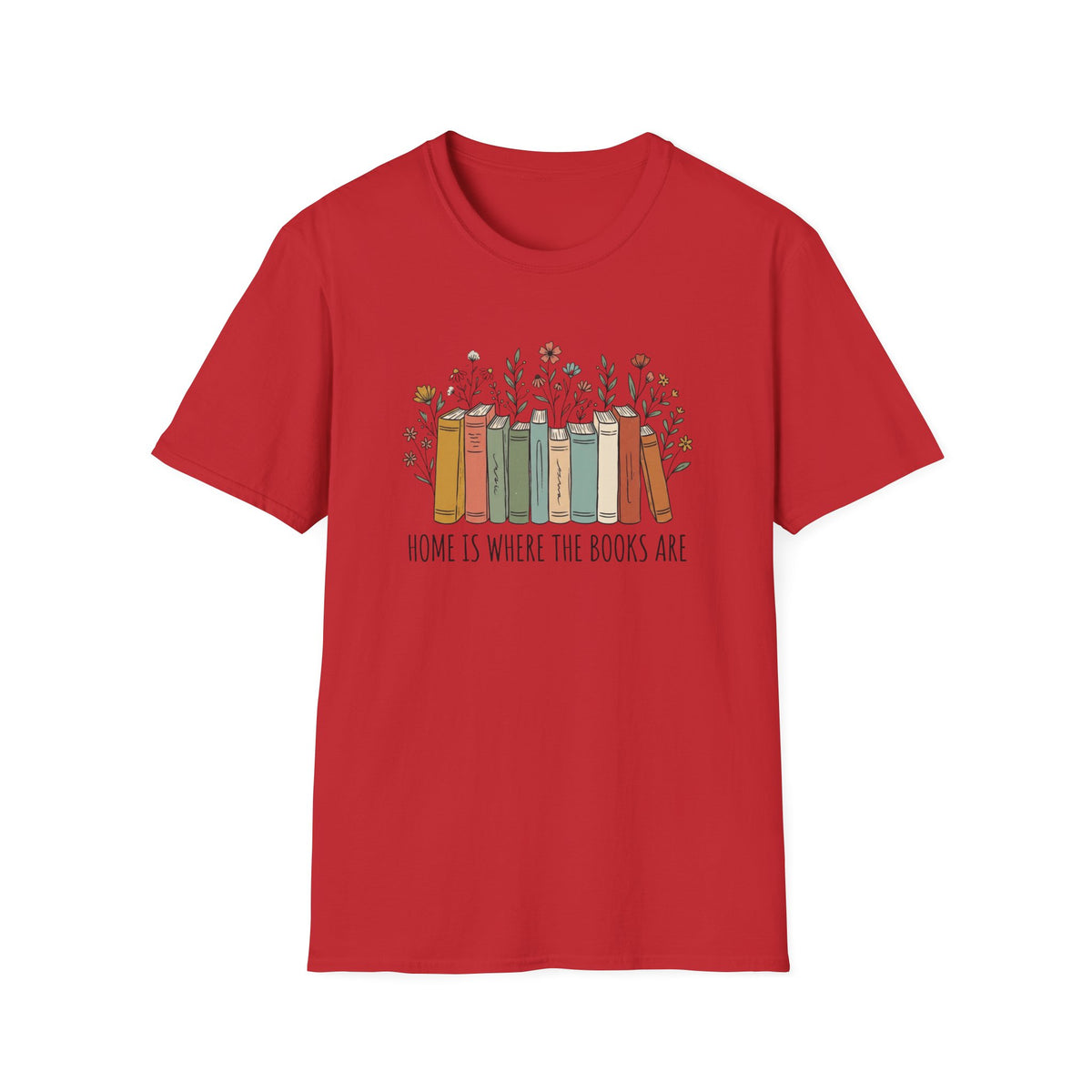 Home is where the books are T-Shirt
